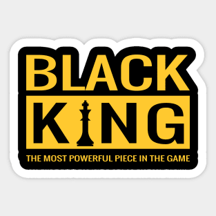 Black King The Most Powerful Piece In The Game, Black Men, Black Lives Matter Sticker